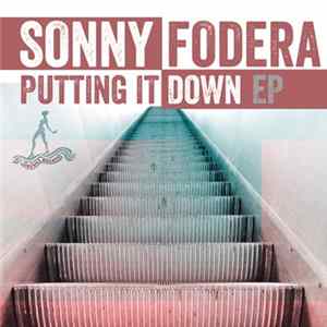 Sonny Fodera - Putting It Down EP mp3