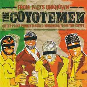 The Coyotemen - From Parts Unknown mp3
