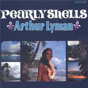 Arthur Lyman - Pearly Shells mp3