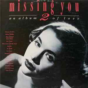 Various - Missing You - An Album Of Love 2 mp3
