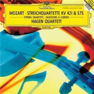 Mozart, Hagen Quartett - Streichquartette KV 421 & 575 mp3