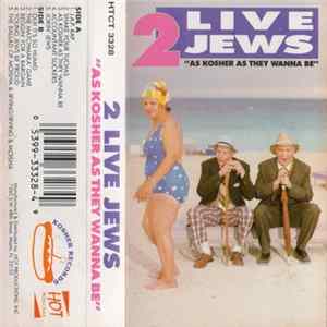 2 Live Jews - As Kosher As They Wanna Be mp3