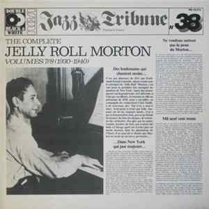 Jelly Roll Morton - The Complete Jelly Roll Morton Volumes 7/8 (1930-1940) mp3