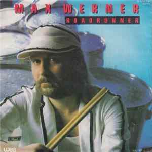 Max Werner - Roadrunner mp3