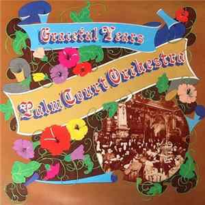 Palm Court Orchestra - Graceful Years mp3