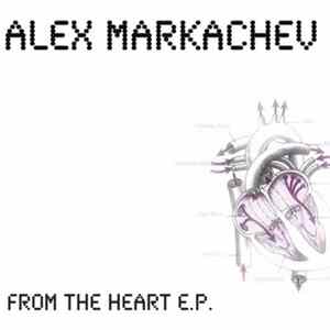 Alex Markachev - From The Heart EP mp3