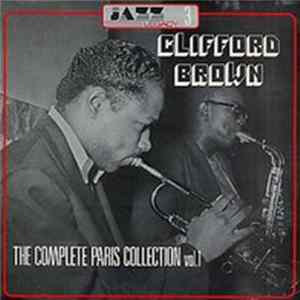 Clifford Brown - The Complete Paris Collection Vol. 1 mp3