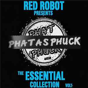 Various - Phat As Phuck - The Essential Collection Vol 1 mp3