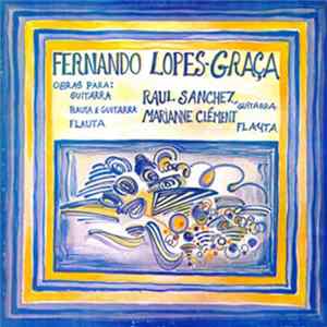 Fernando Lopes-Graça, Marianne Clément, Raul Sanchez - Obras Para Flauta E Guitarra mp3