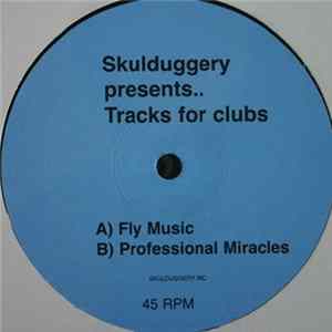 Skulduggery - Presents.. Tracks For Clubs mp3