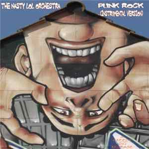 The Nasty Lol Orchestra - Punk Rock (Instrumental Version) mp3