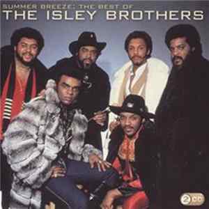 The Isley Brothers - Summer Breeze: The Best Of The Isley Brothers mp3