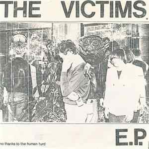 The Victims - No Thanks To The Human Turd mp3