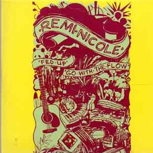 Remi Nicole - Fed Up / Go With The Flow mp3