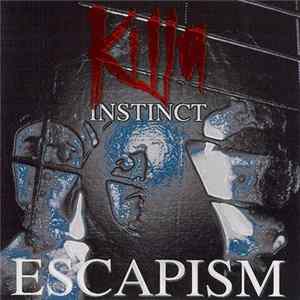 Killa Instinct - Escapism mp3