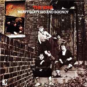 The Who - Meaty Beaty Big And Bouncy mp3