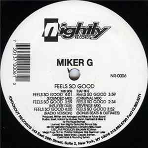 Miker G - Feels So Good mp3