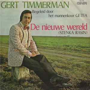 Gert Timmerman Begeleid Door Mannenkoor Getea - De Nieuwe Wereld mp3
