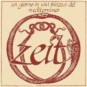 Zeit - Un Giorno In Una Piazza Del Mediterraneo mp3