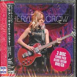 Sheryl Crow - Live At The Capitol Theatre: 2017 Be Myself Tour mp3