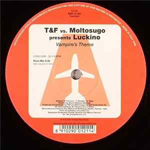 T&F vs. Moltosugo Presents Luckino - Vampire's Theme mp3