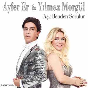 Yılmaz Morgül & Ayfer Er - Aşk Benden Sorulur mp3