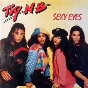 Try 'N' B - Sexy Eyes mp3