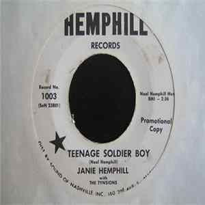 Janie Hemphill / Neal Hemphill With The Tynsions - Teenage Soldier Boy / Little Booga From Chattanooga mp3