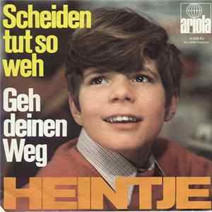 Heintje - Scheiden Tut So Weh / Geh Deinen Weg mp3