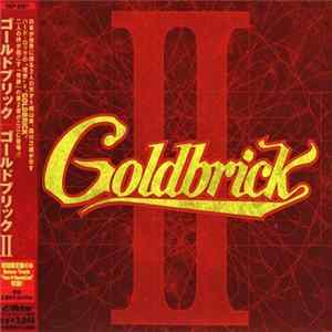 Goldbrick = ゴールドブリック - Goldbrick II = ゴールドブリック II mp3