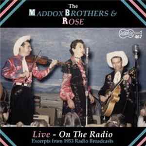 Maddox Brothers and Rose - Live - On the Radio mp3