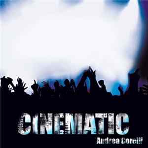 Andrea Corelli - Cinematic mp3