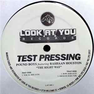 Pound Boys Featuring Rashaan Houston - The Right Way mp3