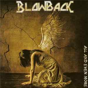 Blowback - All And Even More mp3