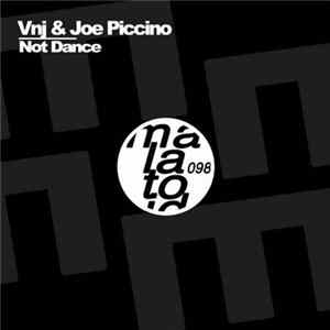 Vnj & Joe Piccino - Not Dance mp3