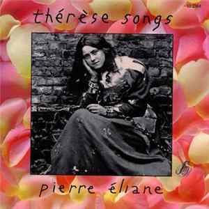 Pierre Eliane - Thérèse Songs mp3