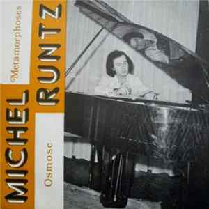 Michel Runtz - Metamorphoses - Osmose mp3