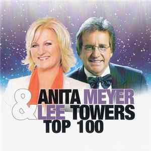Anita Meyer & Lee Towers - Top 100 mp3