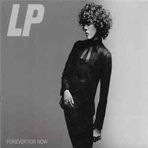 LP - Forever For Now mp3