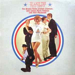 Graham Chapman, John Cleese, Marty Feldman, Tim Brooke-Taylor With Aimi Macdonald - At Last The 1948 Show mp3