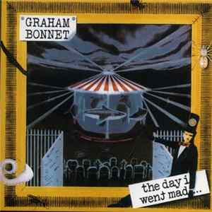 Graham Bonnet - The Day I Went Mad mp3