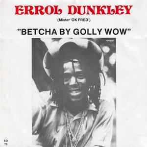 Errol Dunkley - Betcha By Golly Wow mp3