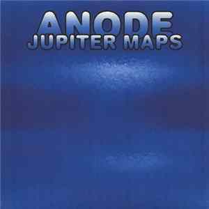 Anode - Jupiter Maps mp3