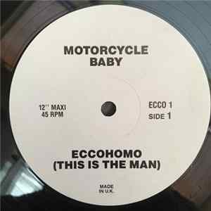 Eccohomo - Motorcycle Baby mp3