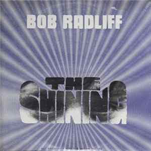 Bob Radliff - The Shining mp3