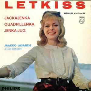 Jaakko Lasanen Et Son Orchestre - Letkiss mp3