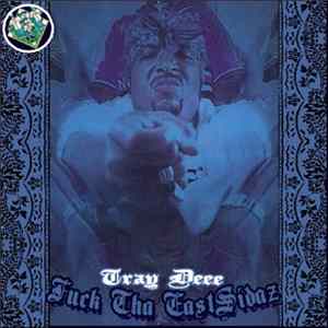 Tray Dee - Fuck Tha Eastsidaz mp3