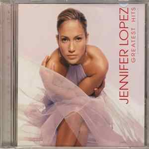 Jennifer Lopez - Greatest Hits mp3