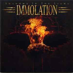Immolation - Shadows In The Light mp3