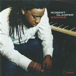 Robert Glasper - Canvas mp3